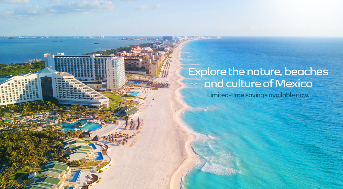 Explore the nature, beaches and culture of Mexico. Limited-time savings available now.